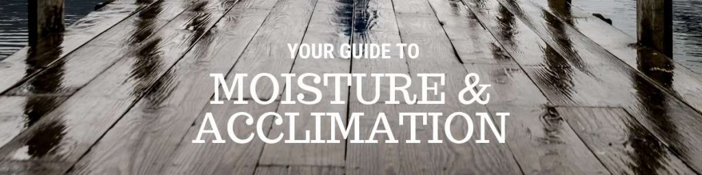 Wood Floor Moisture And Acclimation Guide