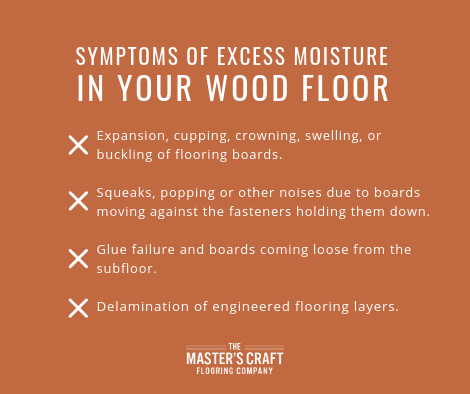 symptoms of excess moisture in your wood floor