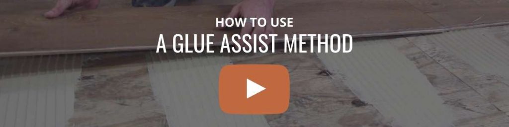 glue assist method